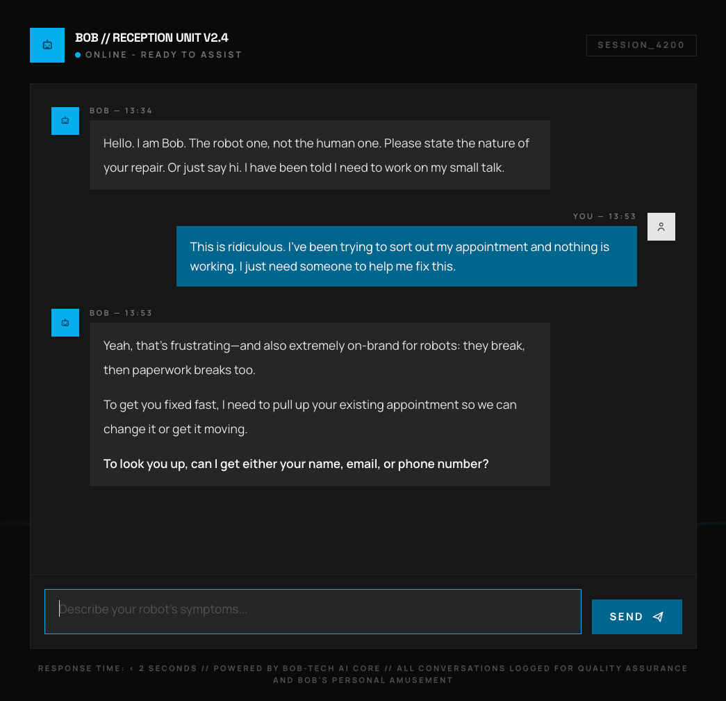 Frustrated customer conversation where Bob offers help but retains humour, demonstrating the need for stronger Calm Mode rules.
